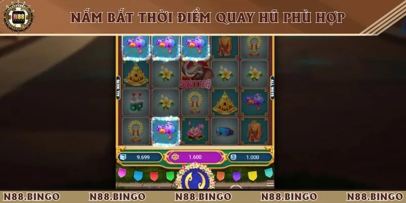 Cách Quay Nổ Hũ N88 Cực Đơn Giản Dành Cho Tân Thủ 3 Hãy nắm bắt thời điểm để nổ hũ phù hợp