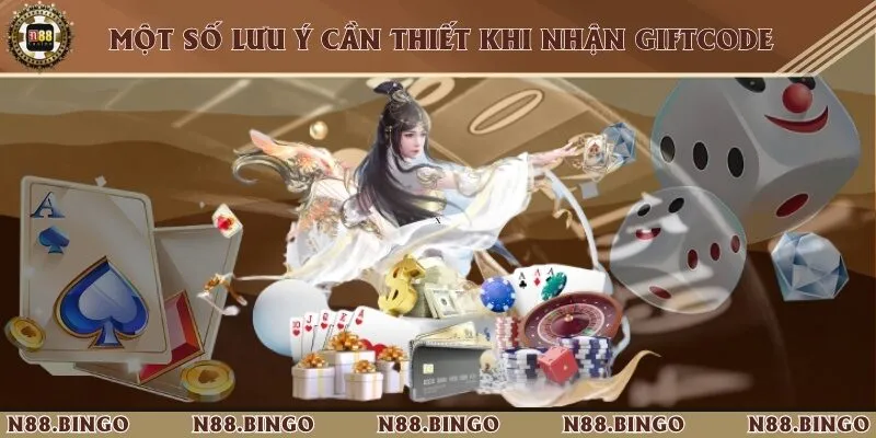 Giftcode N88 Cập Nhật 2025 - Cách Nhận Mã Nhanh Gọn 3 Lưu ý cần biết nếu không muốn rắc rối với các mã code