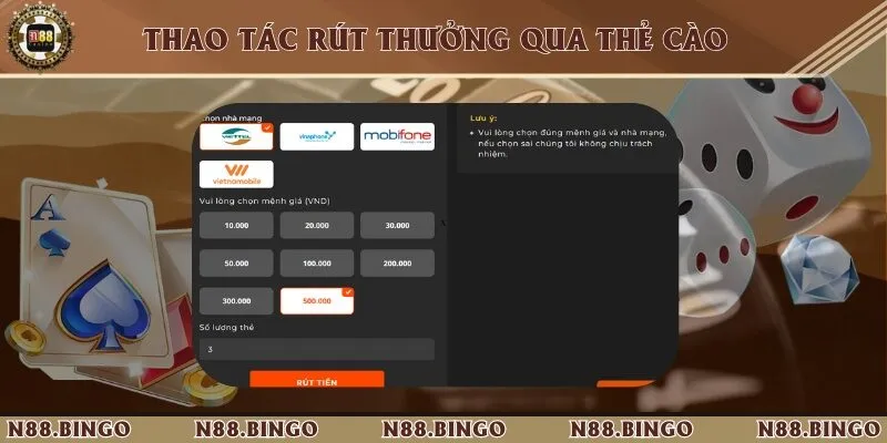 Tổng Hợp Các Cách Rút Tiền Từ Nhà Cái N88 Siêu Đơn Giản 2 Sử dụng thẻ cào để thực hiện lệnh rút tiền về tài khoản nhanh chóng